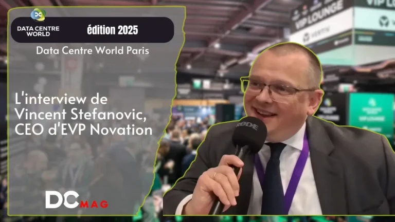 DCW Paris 2025 – L&rsquo;interview de Vincent Stefanovic, CEO d&rsquo;EVP Novation