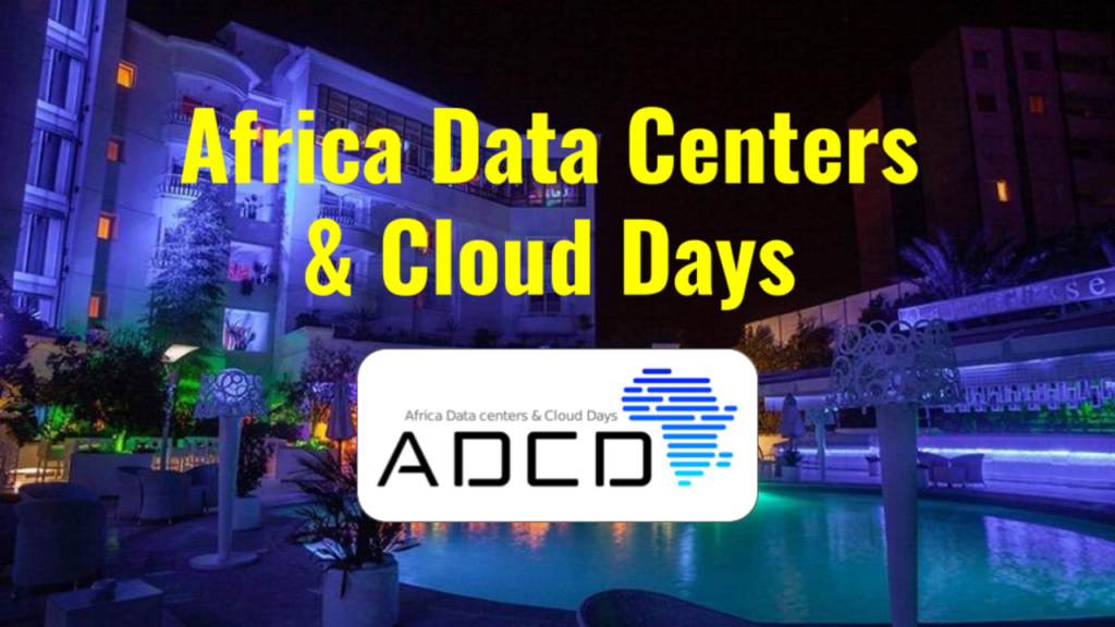 Africa Data Centers & Cloud Days (ADCD) – Tunis les 02 et 03 février ...