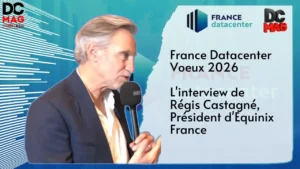 France Datacenter vœux 2026 – Régis Castagné