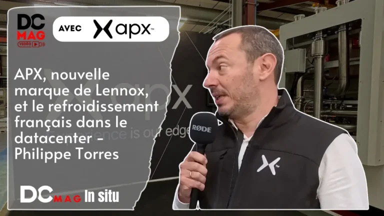 APX, nouvelle marque de Lennox, et le refroidissement français dans le datacenter – Philippe Torres