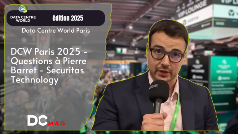 DCW Paris 2025 – Questions à Pierre Barret – Securitas Technology