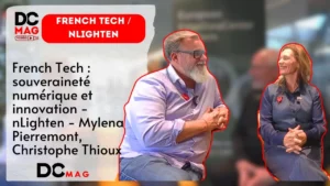 French Tech : souveraineté numérique et innovation – nLighten – Mylena Pierremont, Christophe Thioux