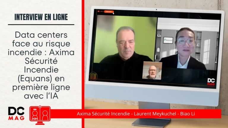 Data centers face au risque incendie : Axima Sécurité Incendie (Equans) en première ligne avec l’IA