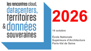 Save the date – Rencontres Cloud, Datacenters, Territoires et Données Souveraines, 14 octobre 2026